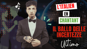 Apprenez l'italien en chantant