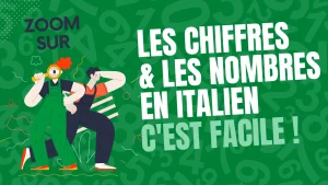 Apprendre les chiffres et les nombres en italien