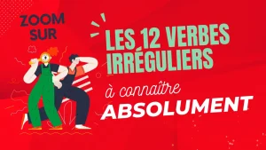 vignette article les 12 verbes irréguliers à connaitre absolument