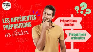 introduction aux prépositions simples et articulées en italien
